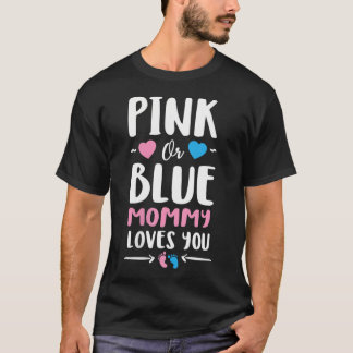 Frauen Rosa oder Blaue Mommy Lieben Shirt Sie Gesc