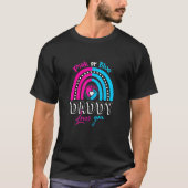 Frauen Rosa oder Blue Daddy Lieben Sie Geschlecht T-Shirt (Vorderseite)