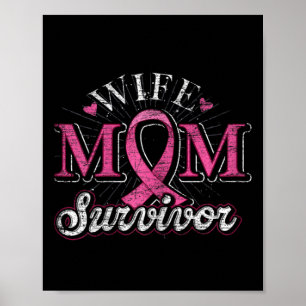 Frauen Rosa Schleife Frauen Ehefrau Mama Überleben Poster