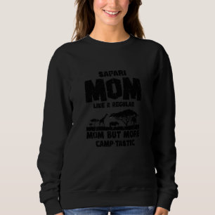 Frauen Safari-Familienurlaub für afrikanische Fami Sweatshirt
