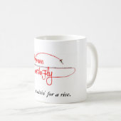 Frauen schnell… waitin für einen Aufstieg Kaffeetasse (VorderseiteRechts)