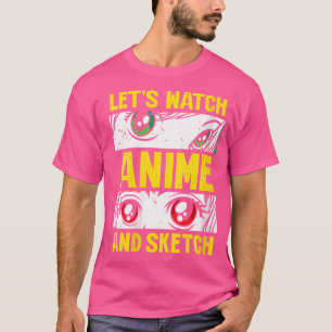 Frauen sehen Anime und Skizzen über Sketchin T-Shirt