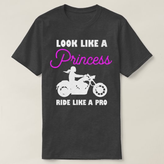 Frauen sehen aus wie eine Prinzessin-Fahrt wie ein T-Shirt (Design vorne)