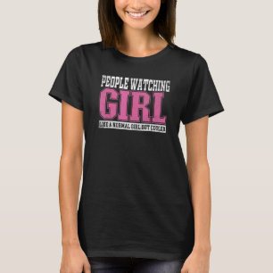 Frauen sehen Mädchen wie ein normales Mädchen an,  T-Shirt