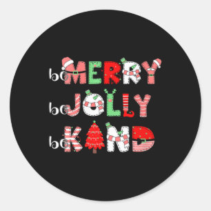 Frauen seien froh, Jolly Be Kind Weihnachten Famil Runder Aufkleber