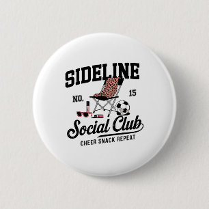 Frauen Sideline Social Club Fußball-Mama Spieltag  Button