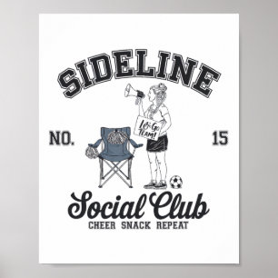 Frauen Sideline Social Club Fußball-Mama Spieltag Poster