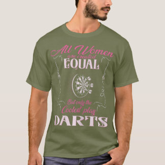 Frauen sind alle Frauen gleich Coolst T-Shirt