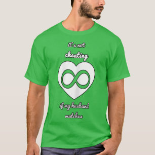 Frauen sind es nicht, wenn mein Ehemann wüsste T-Shirt