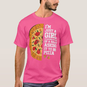 Frauen sind nur ein Mädchen, das vor einem Salat S T-Shirt