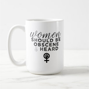 Frauen sollten obszön sein und lustig gehört werde kaffeetasse