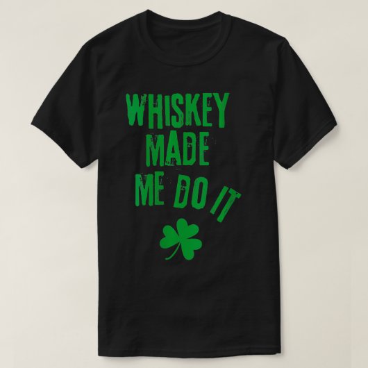Frauen St. Patricks Day hat mich dazu gebracht, es T-Shirt (Design vorne)