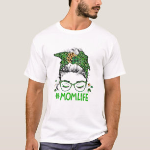 Frauen St Patrick's Day Women Messy Bun Mama Life T-Shirt