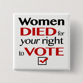 Frauen starben, damit Ihr Recht… wählt Button