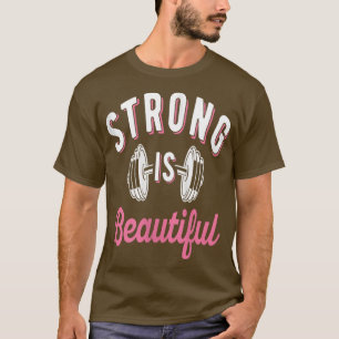 Frauen stark ist schön 1321 T-Shirt