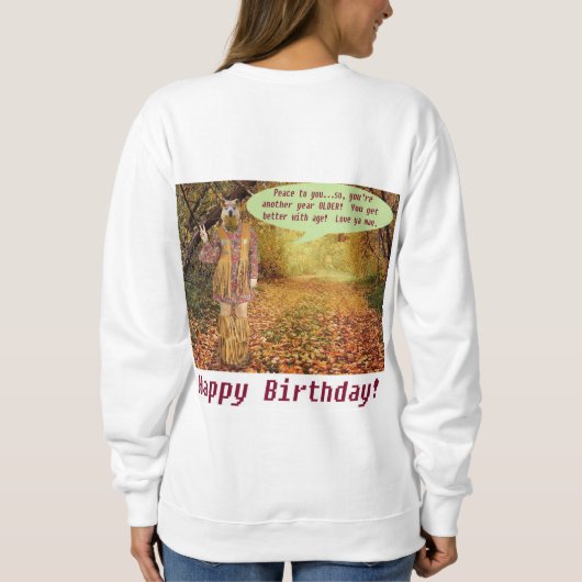 Frauen Sweatshirt. Alles Gute zum Geburtstag. Hipp Sweatshirt (Rückseite)