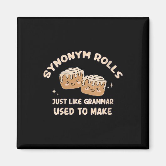 Frauen Synonym Rolls Joke Cinnamon Rolls Grammar P Magnet (Vorne)
