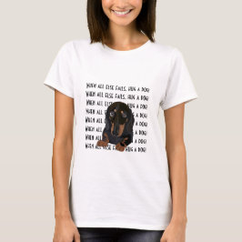 Frauen T - Shirt Dackel Umarmt einen Hund!