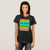 Frauen T - Shirt schwarz SO_THIS_IS_HOW_BEING_GRAD (Vorne ganz)