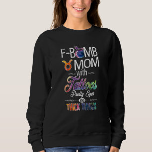 Frauen Taurus signieren Mama mit Tattoos Hübsche A Sweatshirt