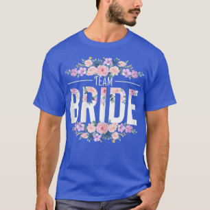 Frauen Team Braut Brautjungfern JGA Party Hochzeit T-Shirt