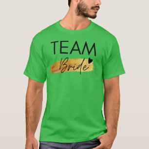 Frauen Team Braut Design Hochzeitsfeier Junggesell T-Shirt