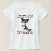 Frauen Touch mein Kaffee werde ich dir so viel Spa T-Shirt (Design vorne)