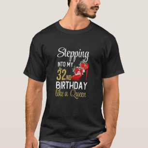 Frauen treten in meinen 32. Geburtstag ein wie ein T-Shirt