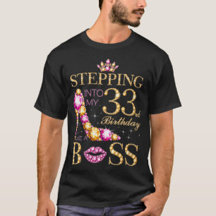 Frauen treten in meinen 33. Geburtstag ein wie ein T-Shirt