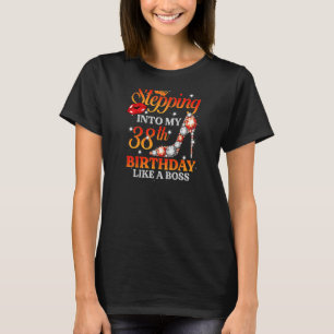Frauen treten in meinen 38. Geburtstag ein, 38 Jah T-Shirt
