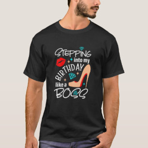 Frauen treten in meinen Geburtstag ein wie ein Bos T-Shirt