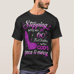 Frauen treten mit Gottes G in meinen 60. Geburtsta T-Shirt