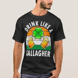 Frauen trinken wie ein Gallagher Funny Saint Patri T-Shirt