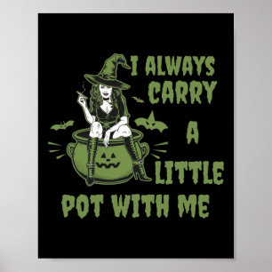 Frauen Unkraut Hexe Lustige Hexe Halloween Stoner  Poster
