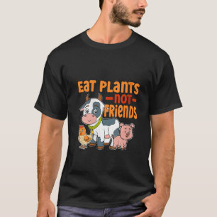 Frauen Vegan essen Pflanze Nicht Freunde Funny Veg T-Shirt