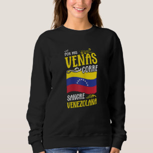 Frauen Venezolanisch Durch Meine Adern Fließt Vene Sweatshirt