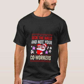 Frauen verdecken die Hallen und nicht Ihre Mitarbe T-Shirt