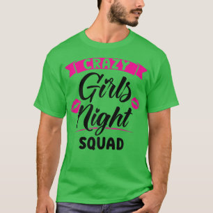 Frauen verrückte Girls Nachtschwärmer Party Damen T-Shirt