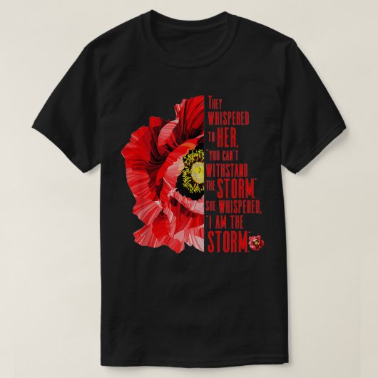 Frauen, Veteranen Roter Mohn, ich bin der Sturm, I T-Shirt (Design vorne)