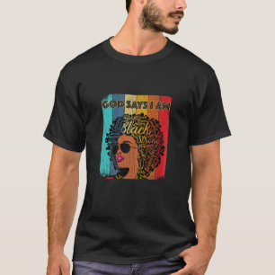 Frauen Vintag Melanin Afro Gott sagt, ich bin Köni T-Shirt