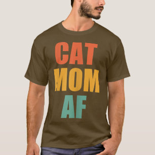 Frauen Vintage Katze Mama AF Funny Crazy Cat Lady T-Shirt