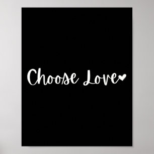 Frauen Wähle Liebe Motivationsmantra V-Ausschnitt Poster