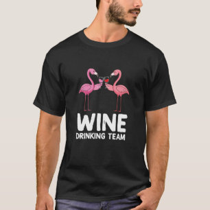 Frauen Weintrinkteam Lustiger Wein Flamingo Teil T-Shirt