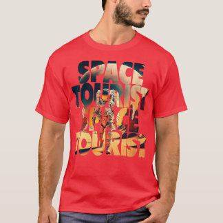 Frauen Weltraumtourismus Weltraum Weltraum Weltrau T-Shirt