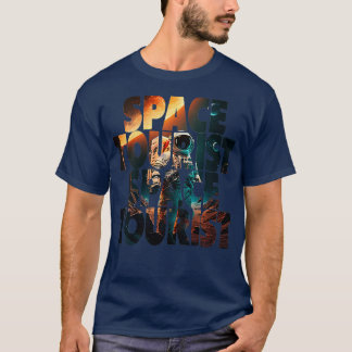 Frauen Weltraumtourismus Weltraum Weltraum Weltrau T-Shirt