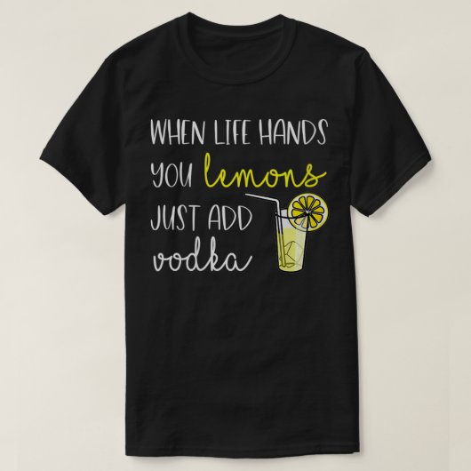 Frauen, wenn das Leben euch Zitronen gibt, Vodka V T-Shirt (Design vorne)