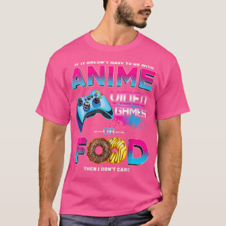 Frauen, wenn nicht Anime Video Game Food Puzzle Gi T-Shirt