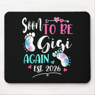 Frauen werden bald wieder Gigi 2026 Muttertag Mousepad
