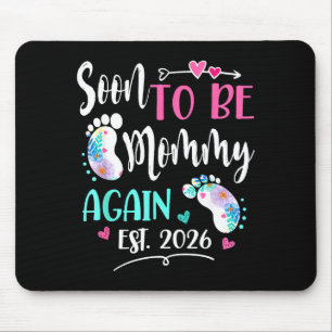 Frauen werden bald wieder Mama 2026 Muttertag Mousepad