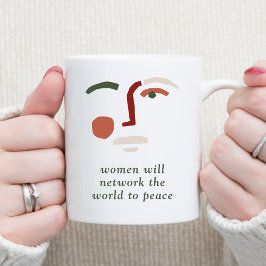 Frauen werden die Welt für den Frieden vernetzen Kaffeetasse